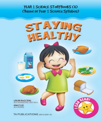 YEAR 1 SCIENCE STORYBOOKS(A)－STAYING HEALTHY