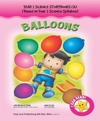 YEAR 1 SCIENCE STORYBOOKS(A)－BALLOONS