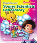 POPULAR SCIENCE－YOUNG SCIENTISTS LABORATORY