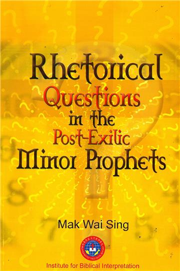 Rhetorical Questions in the Post-Exilic Minor Prophets