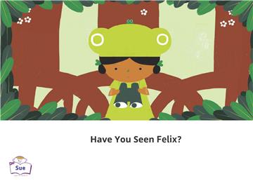 Have you Seen Felix？【有聲】