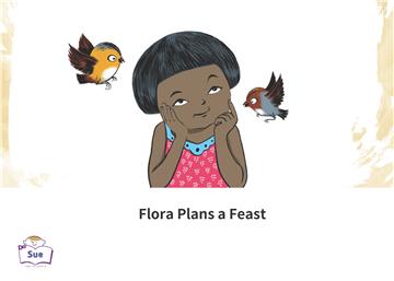 Flora Plans a Feast【有聲】