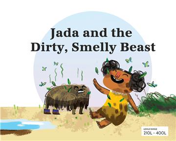 Jada and the Dirty, Smelly Beast